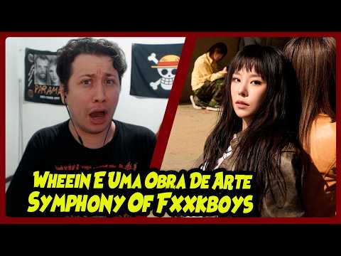 (Whee In) - The Symphony of Fxxkboys MV e Live Performance | REACT DO MORENO