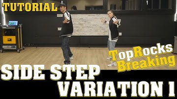 Breaking Tutorial | How To Toprock : The Side Step - Variation 1 |  2 step basics by MDS-Duo