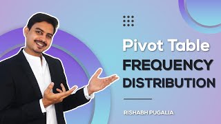 Excel Pivot Table Frequency Distribution
