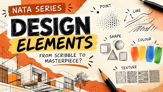 5 DESIGN ELEMENTS YOU MUST KNOW: NATA SERIES PART 1