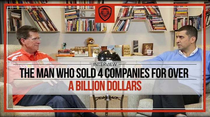 The Man Who Sold 4 Companies for Over a Billion Do...
