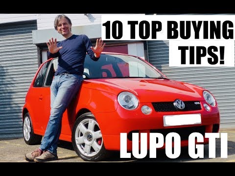 VW LUPO GTI : Ten Top BUYING Tips!
