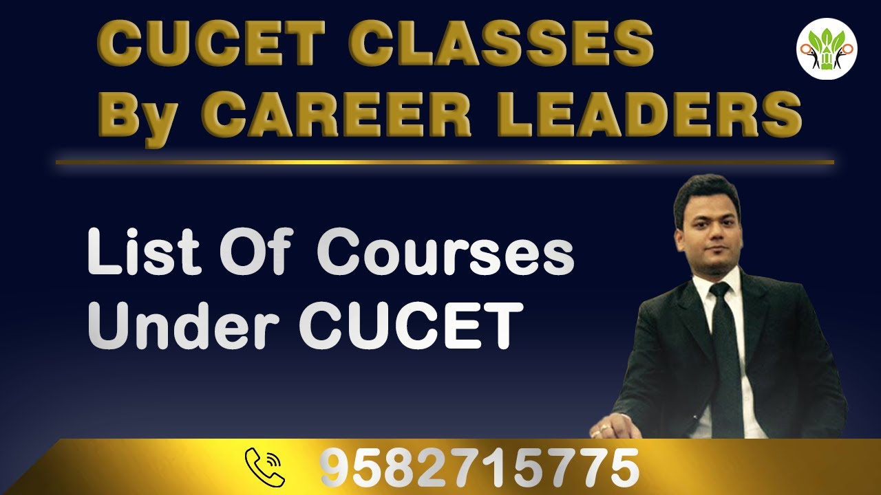 LIST OF COURSES UNDER CUCET | CUCET 2022