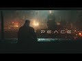 Blade Runner Peace: Cyberpunk Ambient To Focus &amp; Relax [Blade Runner Blues Reimagined]