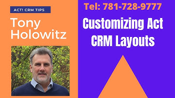 Is Customizing an ACT CRM Layout the Secret to Boosting Productivity?