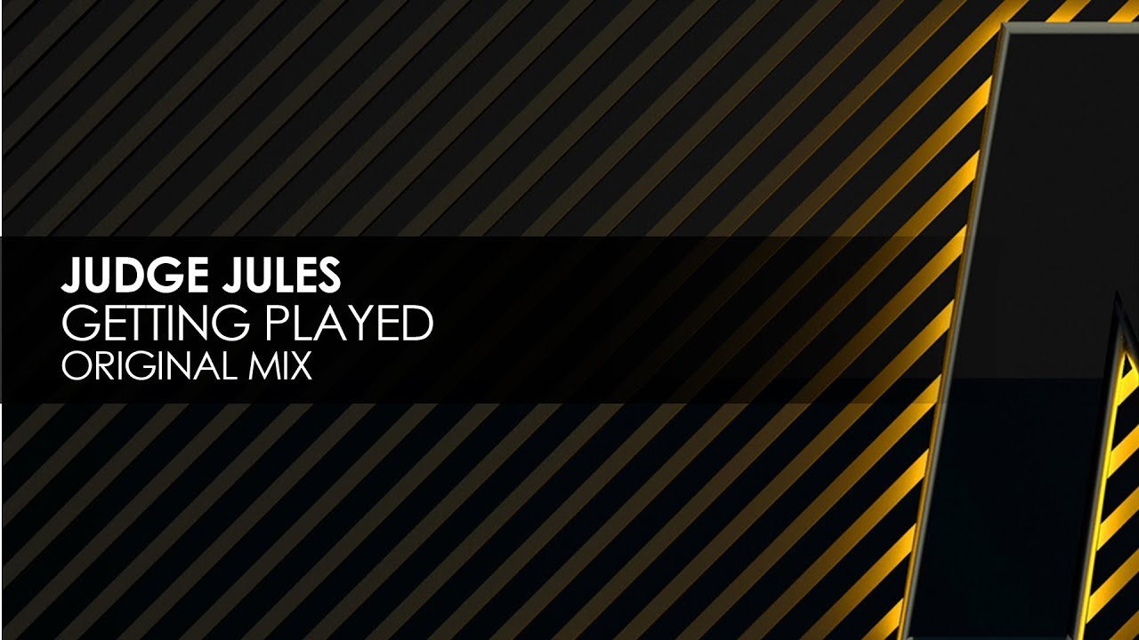 Watch Judge Jules - Getting Played on YouTube Watch Judge Jules - Getting Played on YouTube