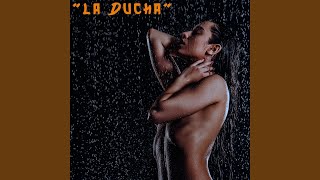 Смотреть клип La Ducha