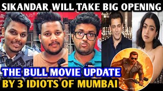 Salman Khan Will Give Biggest Box Office Opening | By 3 Idiots Of Mumbai | Sikandar Movie | The Bull