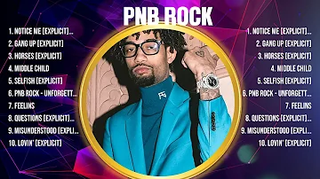 PnB Rock Greatest Hits 2024 Collection - Top 10 Hits Playlist Of All Time