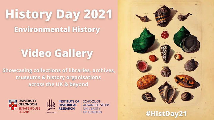 History Day 2021: Video Gallery of Environmental H...
