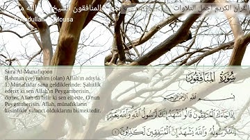 سورة المنافقون تلاوة رائعة جدا مترجمة تركي الشيخ عبد الله الموسى Münafıkun Suresi Kur'an-ı Kerim