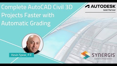 Complete Autodesk Civil 3D Projects Faster with Automatic Grading