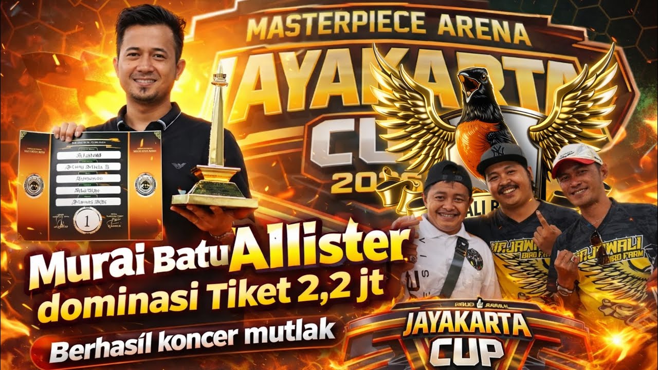 Murai Batu ALLISTER Koncer Mutlak Tiket 2,2 JT ‼️ RBF Tuai Hasil Manis Di Blok Barat | Jayakarta Cup