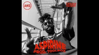 Anane - Aspirine Prod. Toolbox