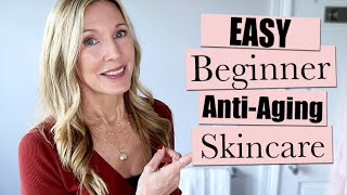 EASY 3Step AntiAging Skincare Routine! For Mature Skin, Beginners, Over 50!