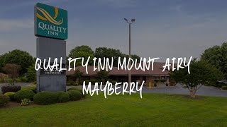 Quality Inn Mount Airy Mayberry Review - Mount Airy , United States of America