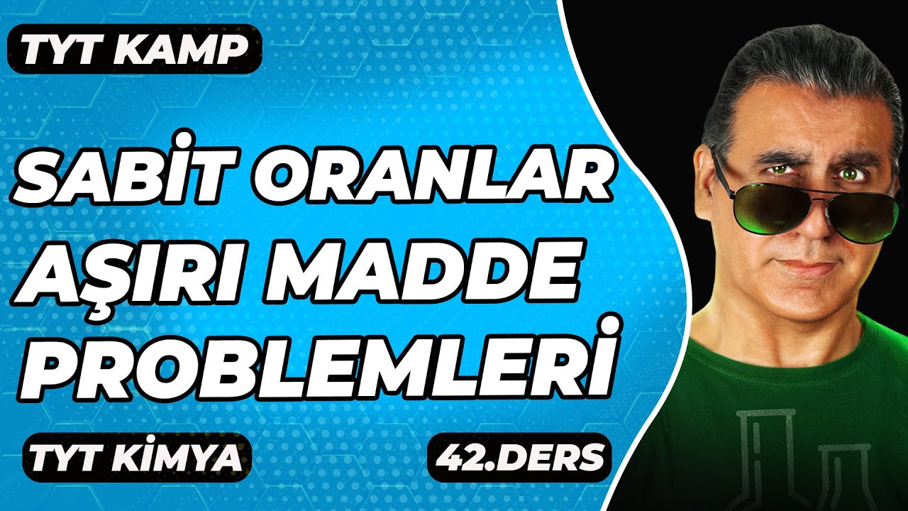 SABİT ORANLAR KANUNU  SINIRLAYICI ( AŞIRI ) MADDE PROBLEMLERİ ( 10.Sınıf / Tyt Kimya )