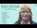 John Denver Greatest Hits  New Album - John Denver Best Songs Playlist