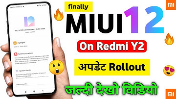 Redmi Y2 Miui 12.0.2.0 Update Rollout 🔥 Download Now 😱