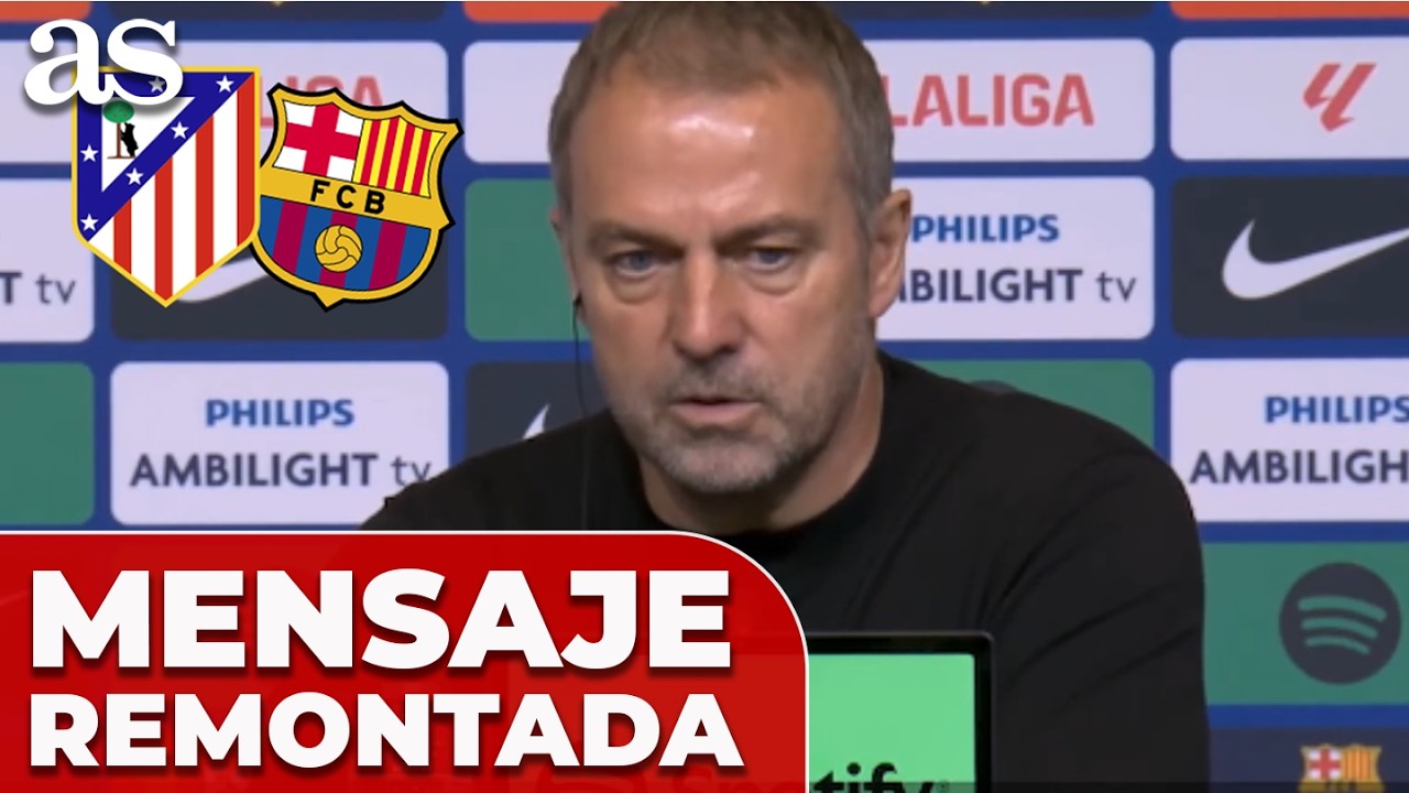 El MENSAJE de FLICK a los CULÉS para CREER en la REMONTADA contra el ...