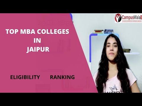 MBA Colleges In Jaipur | Criteria | Eligibility | Fee | Duration | Programs | Courses
