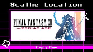 How To Get Scathe In Final Fantasy XII: The Zodiac Age