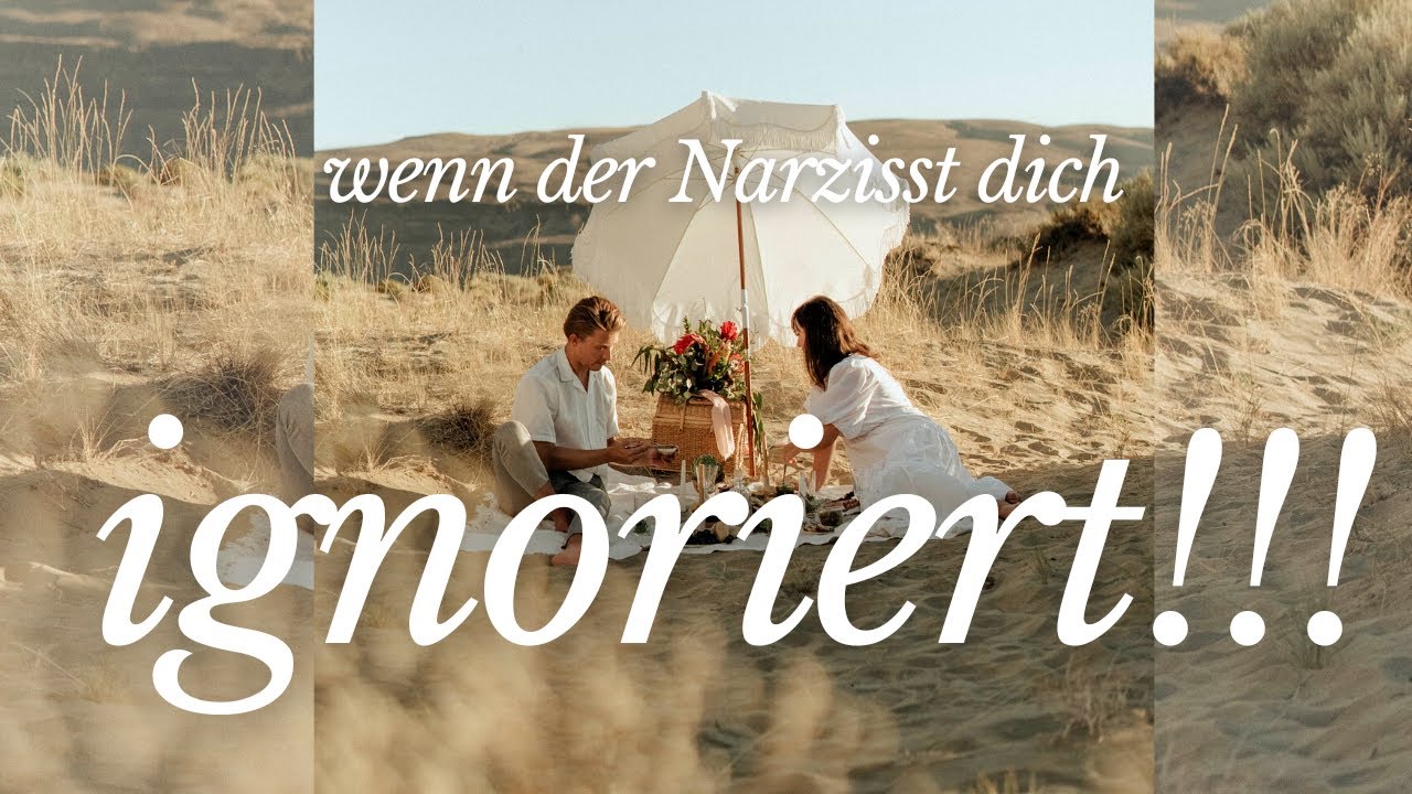 Mach DAS, wenn ein Narzisst dich ignoriert (Wenn der Narzisst dich ignoriert...)
