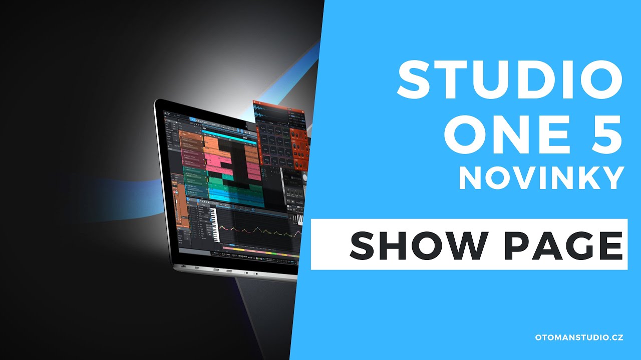 Novinky Studio One 5 - Show Page  - oTomanStudio.cz