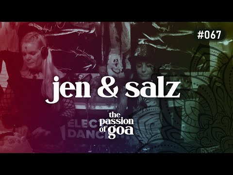 JEN & SALZ - The Passion Of Goa #67 (Halloween Edition)