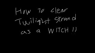 How To Clear Twilight Strand As a Witch in Path of Exile