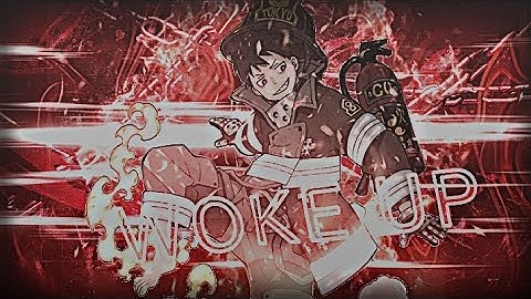 woke up - flow edit [ AMV / EDIT ] * NODE VIDEO *