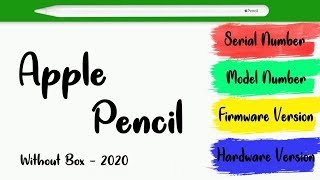 How To Get The Apple Pencil Serial Number And Model Number Without Box -  2020 - Youtube