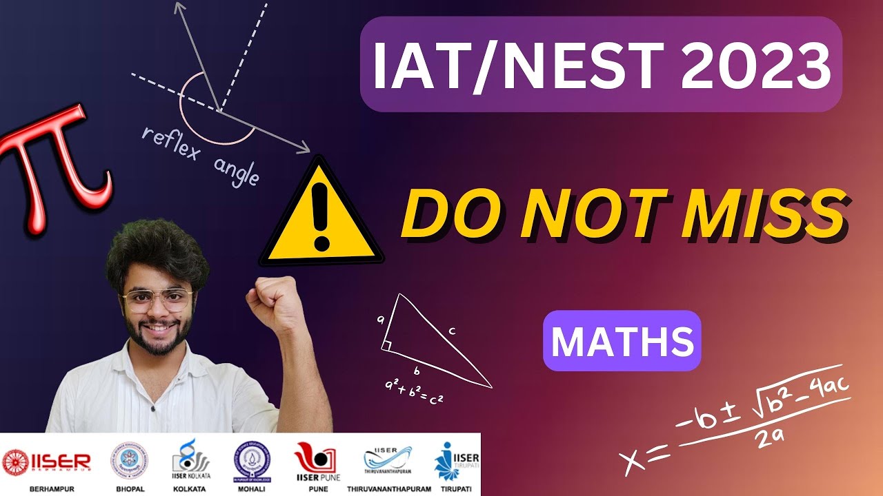 Important Chapters IAT & NEST 2023 Maths, IISER NISER YouTube