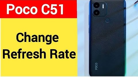 How to change refresh rate, Poco C51 me  refresh rate change kaise karen