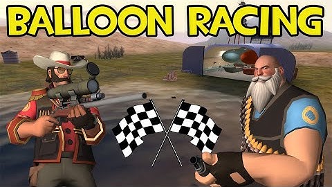 Racing Balloons in TF2