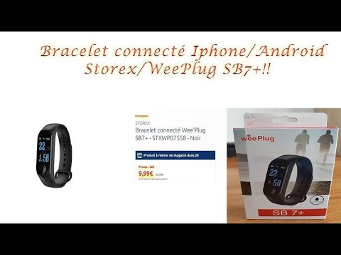 Bracelet Connecté STOREX WEE PLUG SB7+ | BRACELET CONNECTE PAS CHER -  YouTube