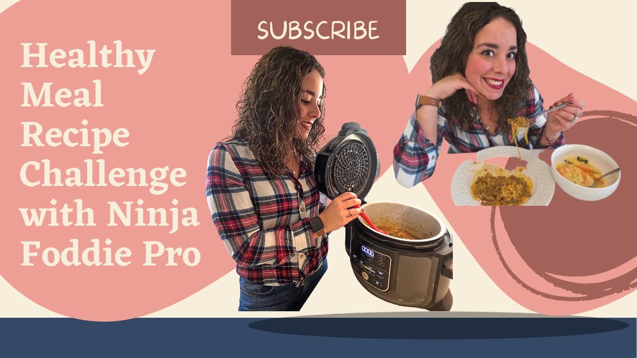 Healthy Meal Recipe Challenge | Collab | Using Ninja Foodie Pro