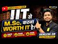 Is M.Sc From IIT Really Worth It? 😱 Complete Truth Revealed | VedPrep IIT JAM