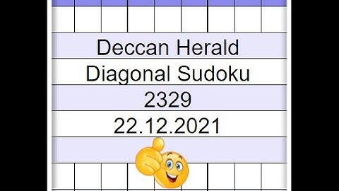 🔴How to Solve Deccan Herald Diagonal Sudoku 2329 | Step by step Solution | 22.12.2021
