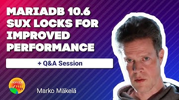 MariaDB 10.6 SUX locks for improved performance - Marko Mäkelä - MariaDB Server Fest 2021