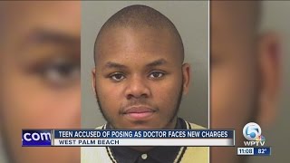 Teen accused of posing as doctor faces new charges