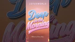 deephouse house  afrohouse dj dawndeep birthdaymixtape lotusworld soulfulsounds