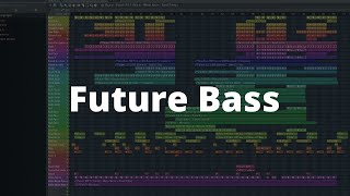 How To Make Professional Future Bass (Illenium, Nurko, Far Out, SLANDER, Dabin Style) + FREE FLP