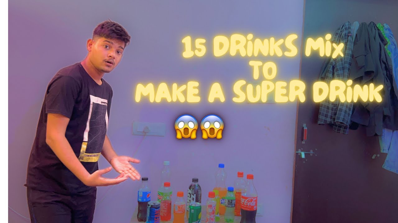 15 DRINKS MIX TO MAKE A SUPERDRINK and Drank it😱 . II i mixed 15 Drinks to make a SUPERDRINK ||