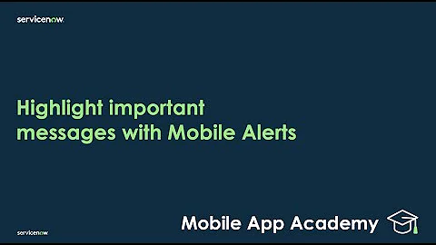 Mobile App Academy: Mobile Alerts