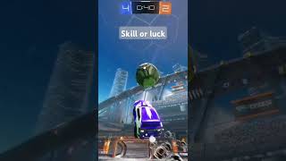 Skill Or Luck Rocket League