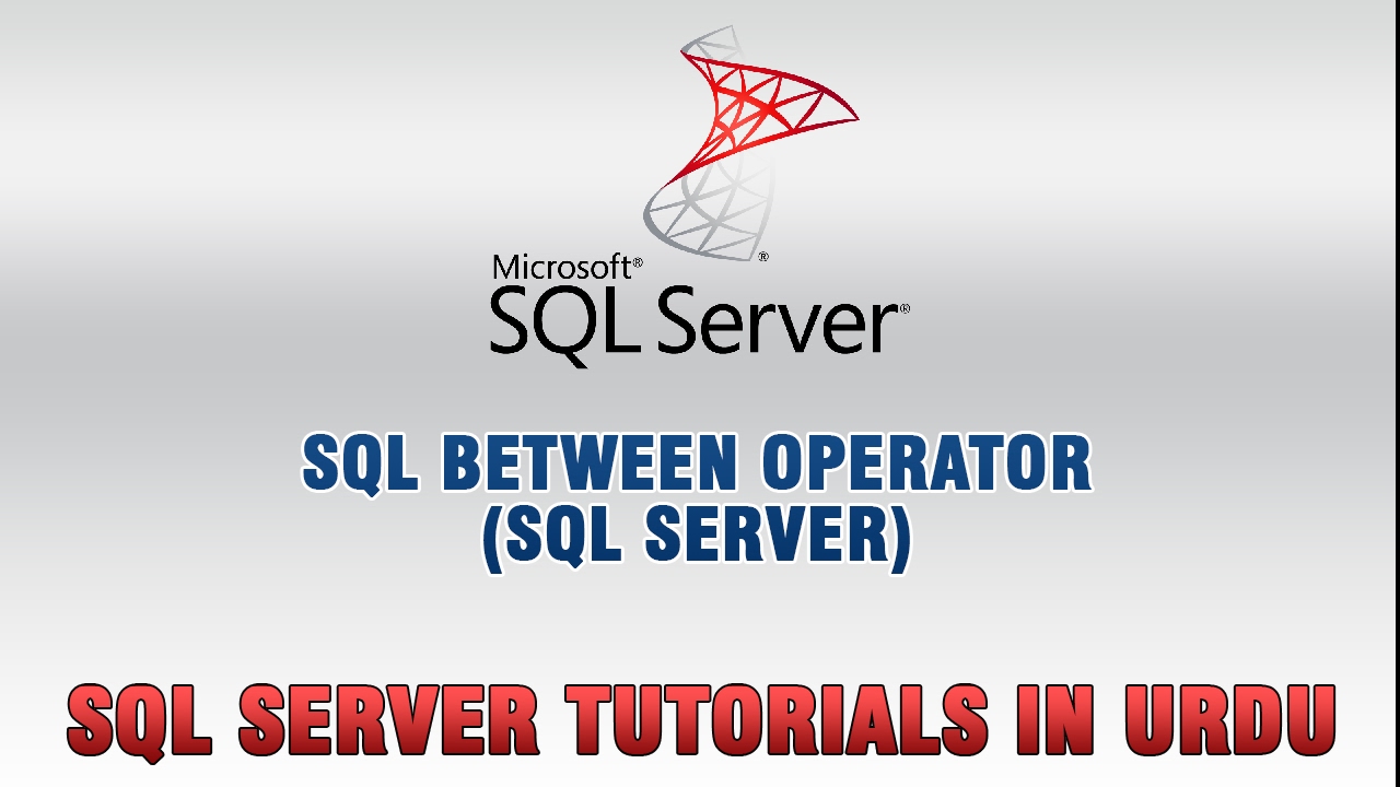 SQL Server Tutorials In Urdu/Hindi - SQL BETWEEN Operator - YouTube