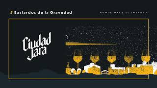 Video thumbnail of "Ciudad Jara - Bastardos de la Gravedad (Donde Nace el Infarto, 2020)"