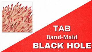 BAND MAID - BLACK HOLE Tab (Full Band Tab)