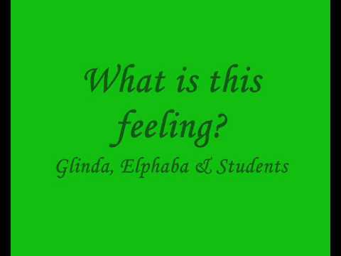 WICKED - What is this Feeling? lyrics